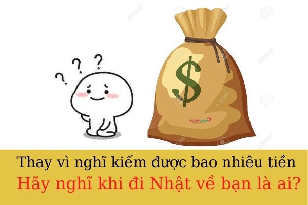  thay-vi-nghi-lam-duoc-bao-nhieu-tien-hay-nghi-khi-tu-nhat-tro-ve-ban-la-ai 